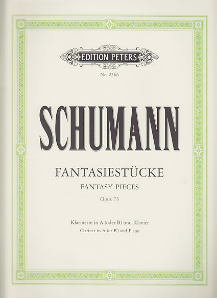 EDITION PETERS SCHUMANN R. - FANTASIESTÜCKE OP.73 - CLARINETTE, PIANO