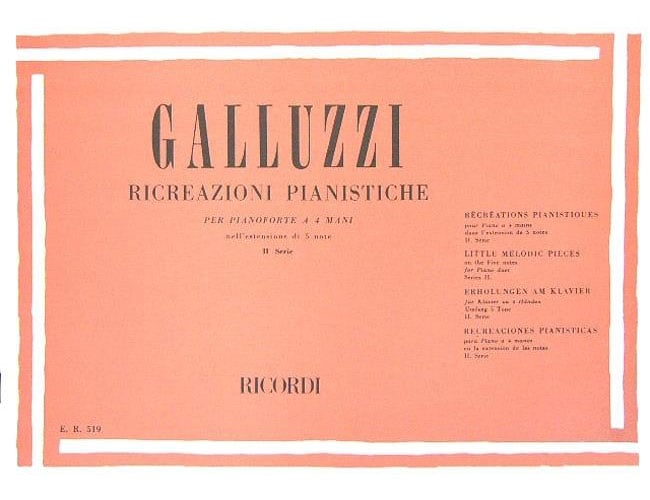 RICORDI GALLUZZI G. - RICREAZIONI PIANISTICHE II - SERIE 10 PEZZI - PIANO 4 MAINS