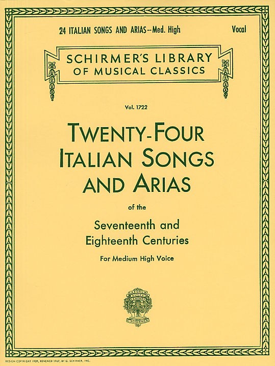 SCHIRMER TWENTY-FOUR ITALIAN SONGS AND ARIAS OF THE 17TH AND 18TH CENTURIES MD/HI - HIGH VOICE