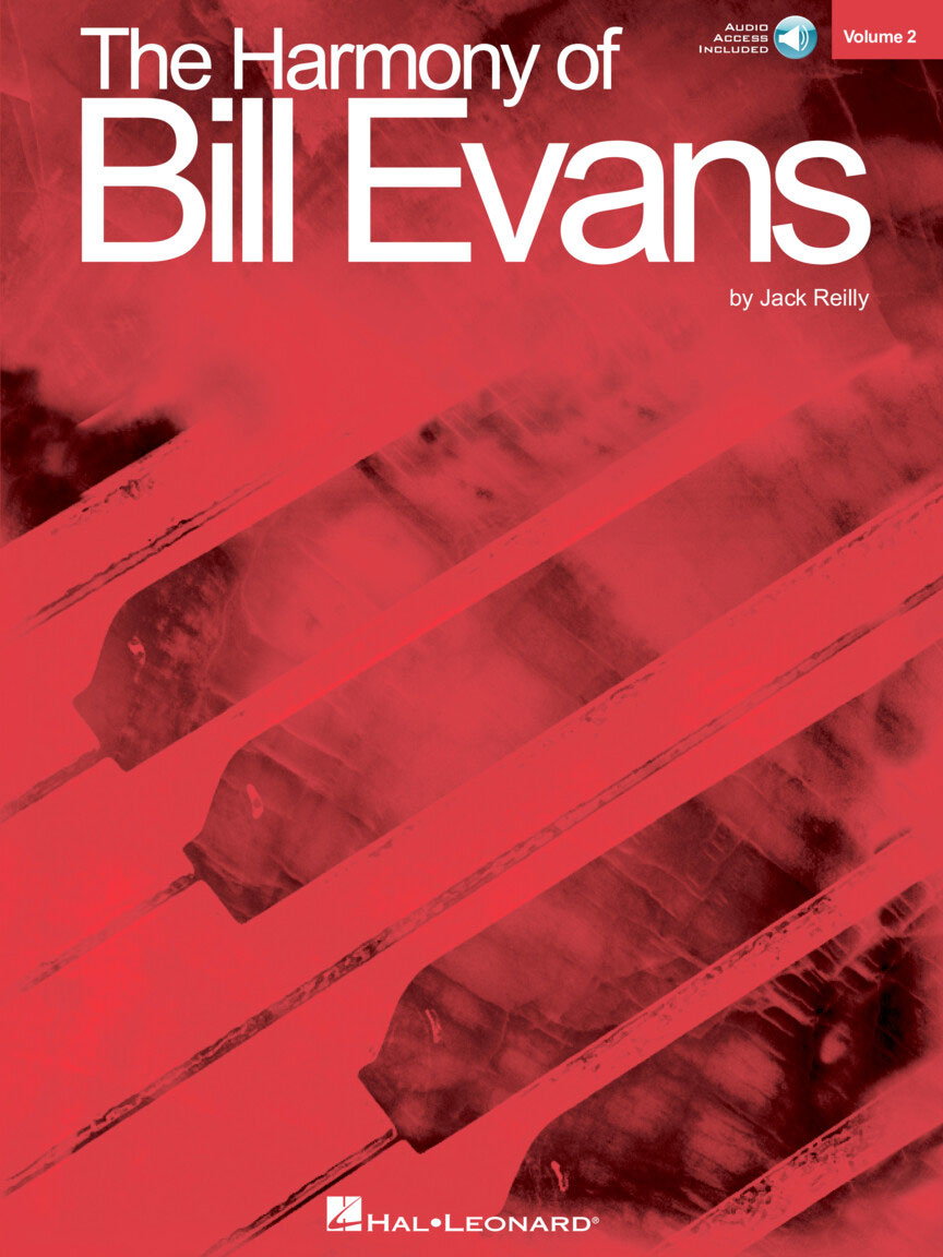 HAL LEONARD THE HARMONY OF BILL EVANS VOLUME 2 PIANO + AUDIO TRACKS - PIANO SOLO