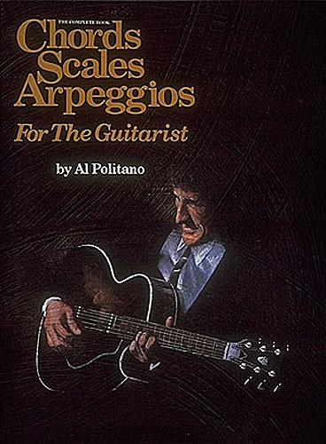 MUSIC SALES POLITANO AL - THE COMPLETE BOOK OF CHORDS, SCALES, AND ARPEGGIOS FOR THE GUITAR - GUITAR