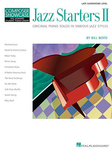 HAL LEONARD COMPOSER SHOWCASE BILL BOYD JAZZ STARTERS II - PIANO SOLO