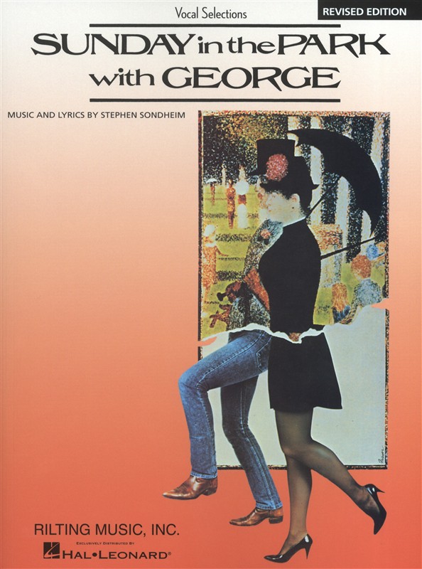 HAL LEONARD STEPHEN SONDHEIM - SUNDAY IN THE PARK WITH GEORGE - VOCAL SELECTIONS BOOK