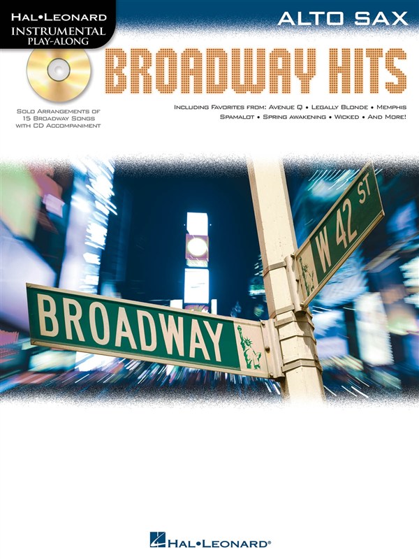 HAL LEONARD INSTRUMENTAL PLAY ALONG - BROADWAY HITS + CD - ALTO SAXOPHONE