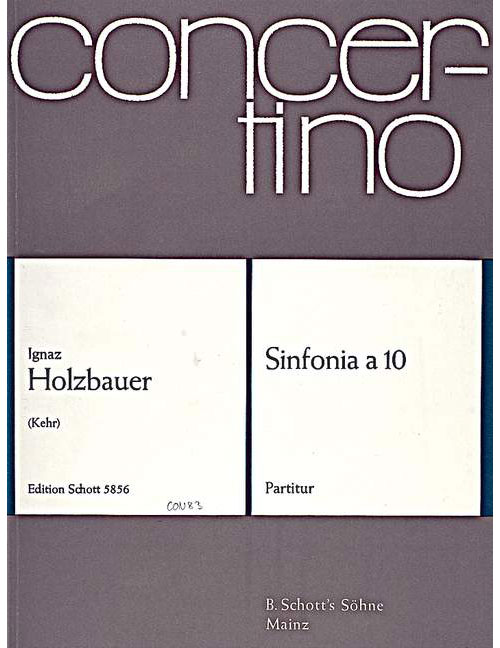 SCHOTT HOLZBAUER IGNAZ - SINFONIA A 10 OP. 4/3 - 2 OBOES, 2 BASSOONS, 2 FRENCH HORNS AND STRINGS