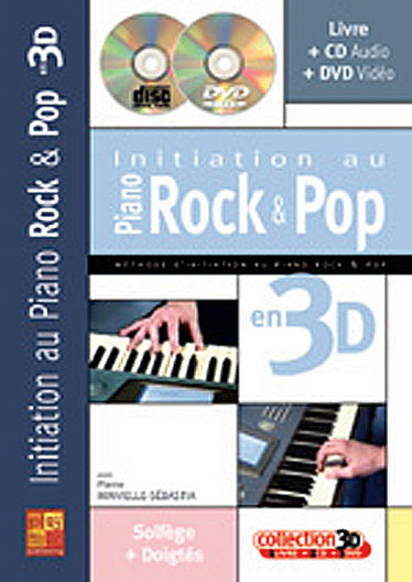 PLAY MUSIC PUBLISHING MINVIELLE-SEBASTIA - INITIATION AU PIANO ROCK & POP EN 3D CD + DVD
