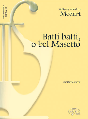 CARISCH MOZART W.A. - BATTI BATTI O BEL MAESTRO - PIANO, VOIX SOPRANO