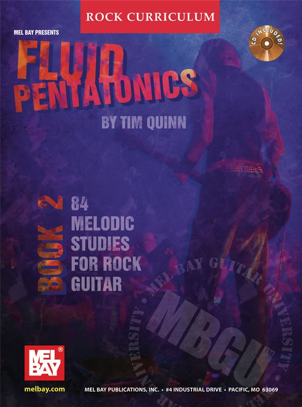 MEL BAY QUINN TIM - MBGU ROCK CURRICULUM - FLUID PENTATONICS, BOOK 2 - GUITAR