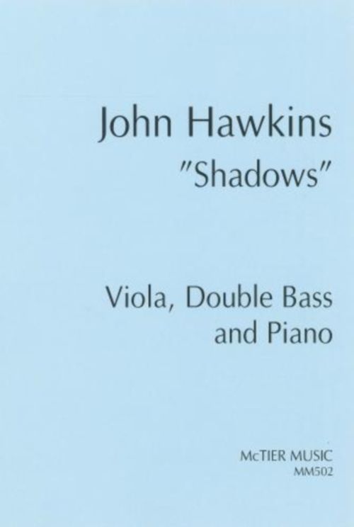 SPARTAN PRESS MUSIC HAWKINS J. - SHADOWS - ALTO, CONTREBASSE ET PIANO 