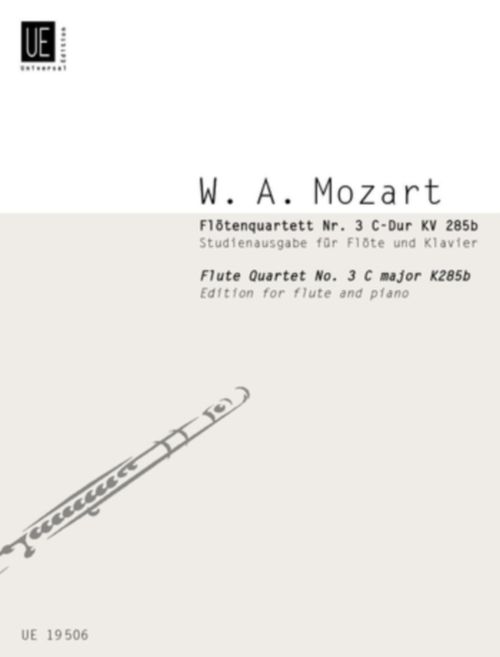 UNIVERSAL EDITION MOZART W.A. - FLUTE QUARTET N°3 C MAJOR KV 285b - FLUTE & PIANO