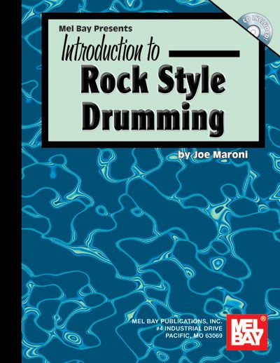 MEL BAY MARONI JOE - INTRODUCTION TO ROCK STYLE DRUMMING + CD - DRUM SET