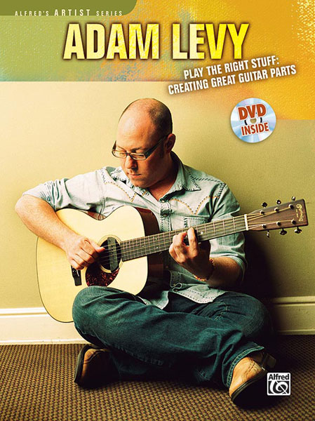 ALFRED PUBLISHING LEVY ADAM - PLAY THE RIGHT STUFF + DVD - GUITAR