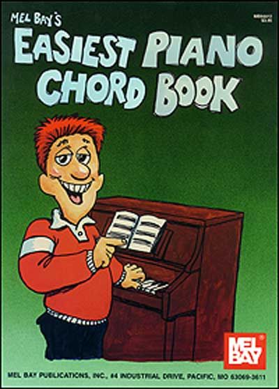 MEL BAY BAY WILLIAM - EASIEST PIANO CHORD BOOK - PIANO