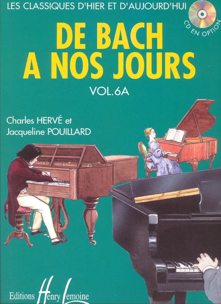LEMOINE HERVE C. / POUILLARD J. - DE BACH A NOS JOURS VOL.6A - PIANO