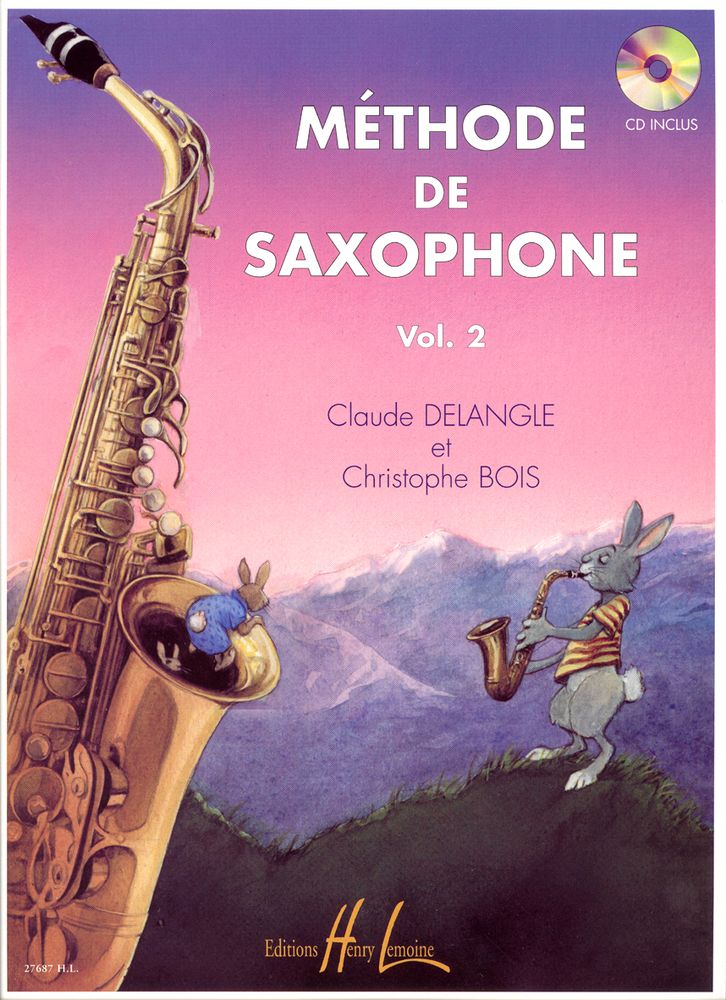 LEMOINE DELANGLE C. / BOIS C. - METHODE DE SAXOPHONE VOL.2 + CD