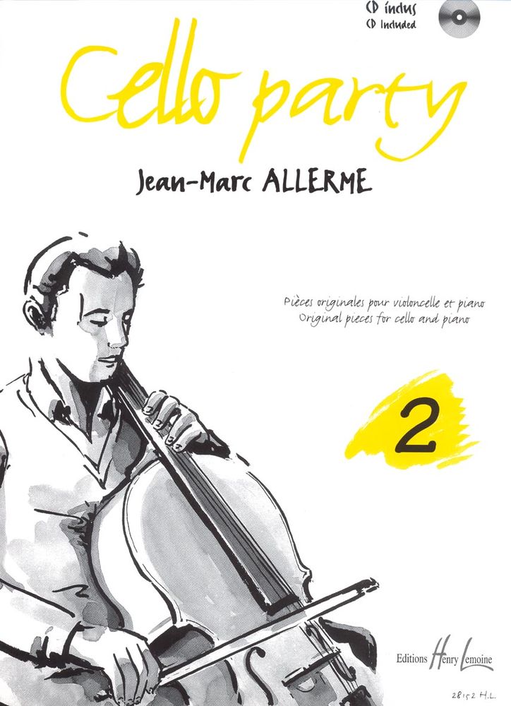 LEMOINE ALLERME JEAN-MARC - CELLO PARTY VOL.2 + CD - VIOLONCELLE, PIANO