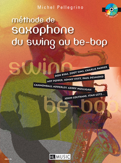 LEMOINE PELLEGRINO M. - METHODE DE SAXOPHONE DU SWING AU BE-BOP + CD