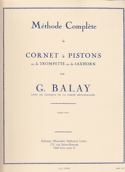 LEDUC BALAY GUILLAUME - METHODE COMPLETE DE CORNET A PISTONS VOL.1