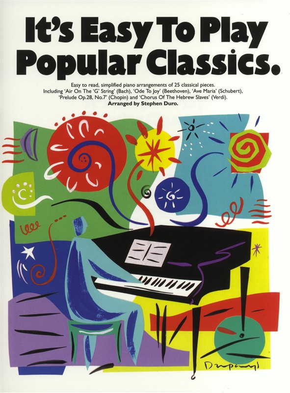 MUSIC SALES IT'S EASY TO PLAY POPULAR CLASSICS - PIANO SOLO AND GUITAR