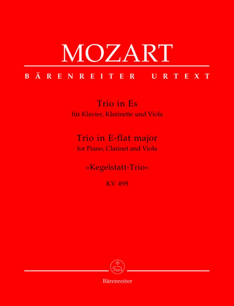 BARENREITER MOZART W.A. - TRIO IN E-FLAT MAJEUR KEGELSTATT-TRIO KV 498 - PIANO, CLARINET, VIOLA