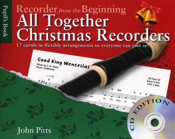 CHESTER MUSIC JOHN PITTS - RECORDER FROM THE BEGINNING - ALL TOGETHER CHRISTMAS + CD - RECORDER