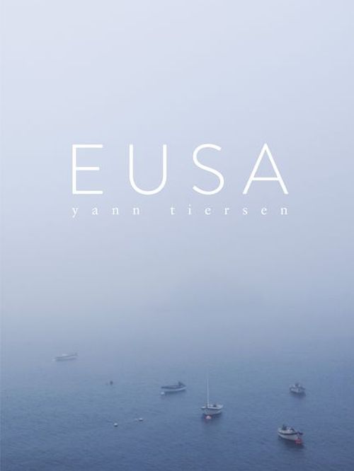 CHESTER MUSIC YANN TIERSEN - EUSA (OUESSANT) - PIANO