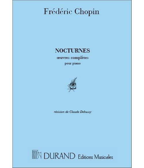 DURAND CHOPIN F. - NOCTURNES - PIANO