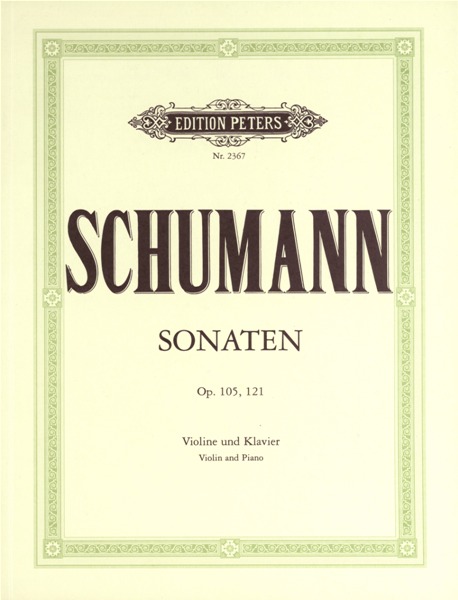 EDITION PETERS SCHUMANN ROBERT - SONATAS IN A MINOR OP.105 D MINOR OP.121 - VIOLIN AND PIANO