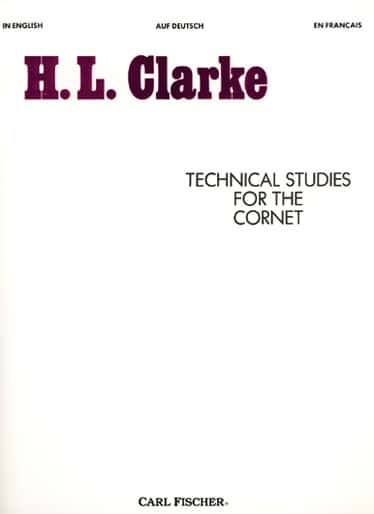 CARL FISCHER CLARKE HERBERT L. - TECHNICAL STUDIES FOR THE CORNET