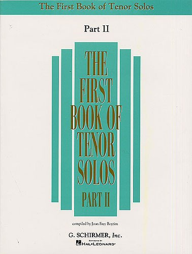 SCHIRMER THE FIRST BOOK OF TENOR SOLOS PART II - TENOR