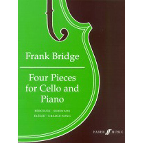 FABER MUSIC BRIDGE FRANK - FOUR PIECES - CELLO AND PIANO