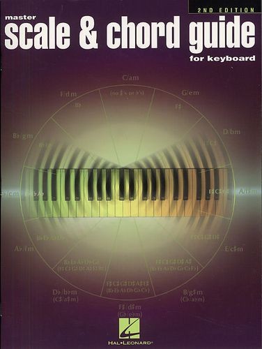 HAL LEONARD MASTER SCALE AND CHORD GUIDE FOR KEYBOARD 2ND EDITION KBD - KEYBOARD