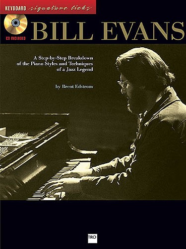 HAL LEONARD EDSTROM ASSOCIATE PROFESSOR BRENT - BILL EVANS - KEYBOARD SIGNATURE LICKS - PIANO SOLO