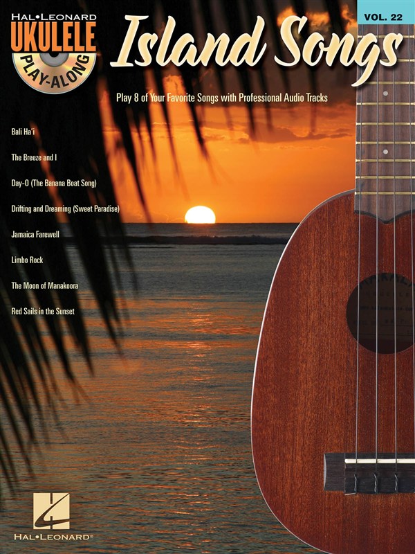 HAL LEONARD UKULELE PLAY ALONG VOLUME 22 ISLAND SONGS + CD - UKULELE