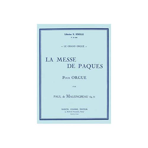 COMBRE MALEINGREAU PAUL DE - LA MESSE DE PAQUES OP.31 - ORGUE
