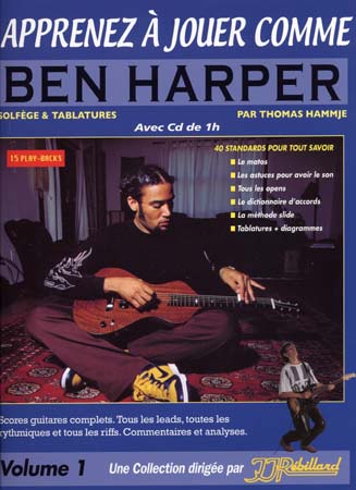 JJREBILLARD APPRENEZ A JOUER COMME BEN HARPER + CD - GUITARE