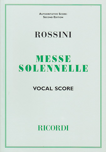 RICORDI ROSSINI G. - MESSE SOLENNELLE - VOCAL SCORE