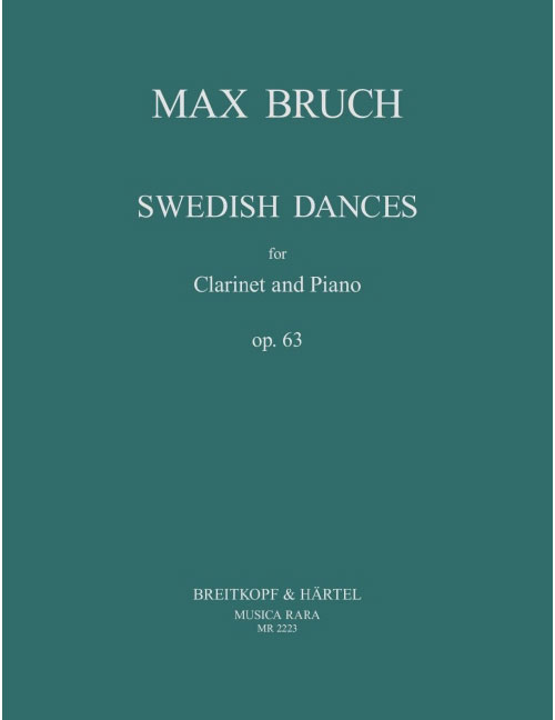 EDITION BREITKOPF BRUCH MAX - SWEDISH DANCE - CLARINETTE ET PIANO