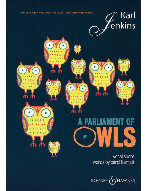 BOOSEY & HAWKES JENKINS KARL - A PARLIAMENT OF OWLS - MIXED CHOIR, SAXOPHONE, PERCUSSION AND 2 PIANOS