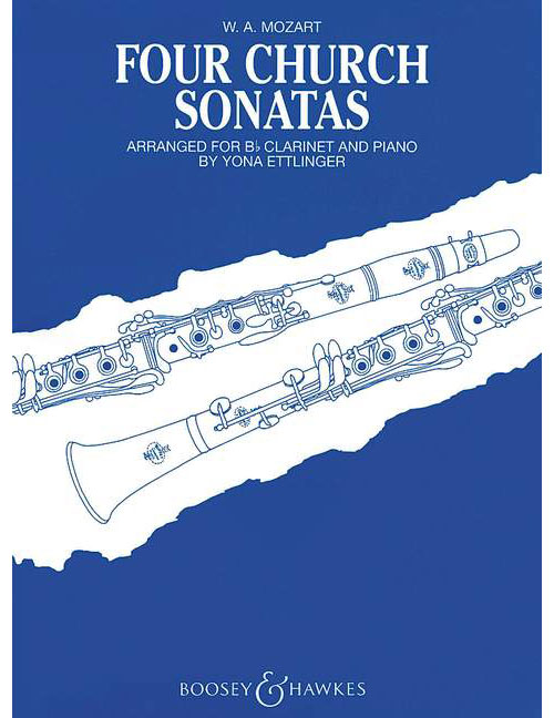 BOOSEY & HAWKES MOZART W.A. - FOUR CHURCH SONATAS KV 67, 68, 244, 336 - CLARINET AND PIANO
