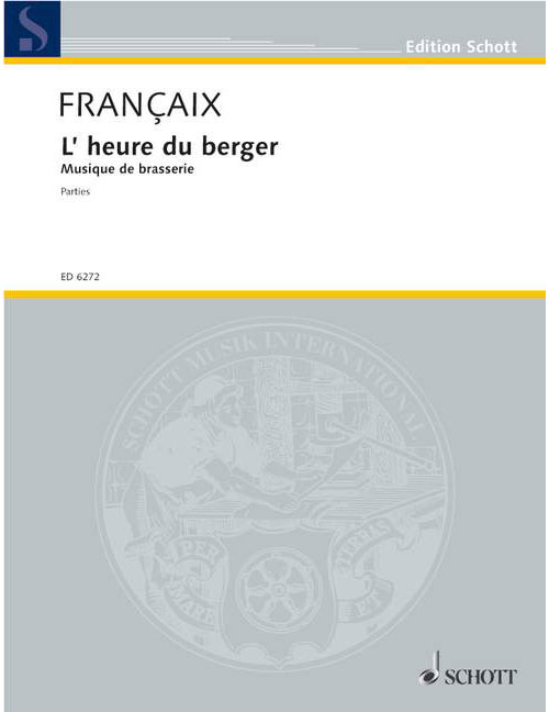 SCHOTT FRANCAIX JEAN - L'HEURE DU BERGER