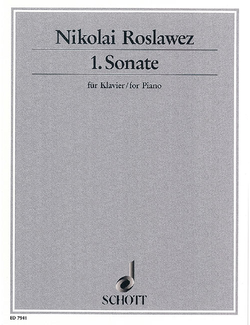 SCHOTT ROSLAWEZ N. - PIANO SONATA N°1 (1914)