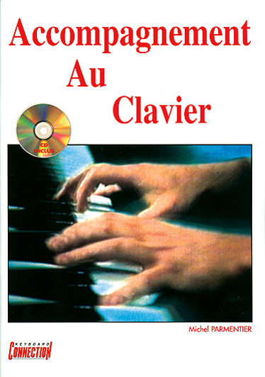 PLAY MUSIC PUBLISHING PARMENTIER - ACCOMPAGNEMENT AU CLAVIER + CD