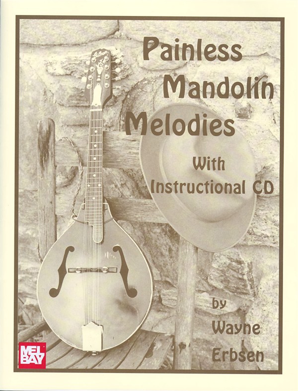 MUSIC SALES ERBSEN WAYNE - PAINLESS MANDOLIN MELODIES - MANDOLIN