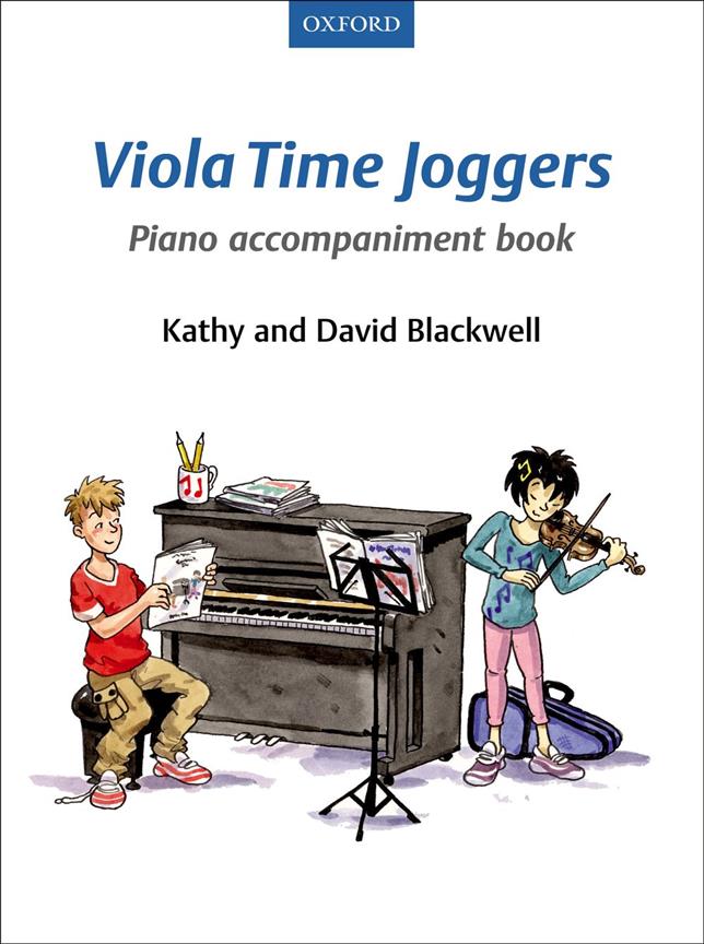 OXFORD UNIVERSITY PRESS BLACKWELL KATHY & DAVID - VIOLA TIME JOGGERS PIANO ACCOMPANIMENT BOOK 