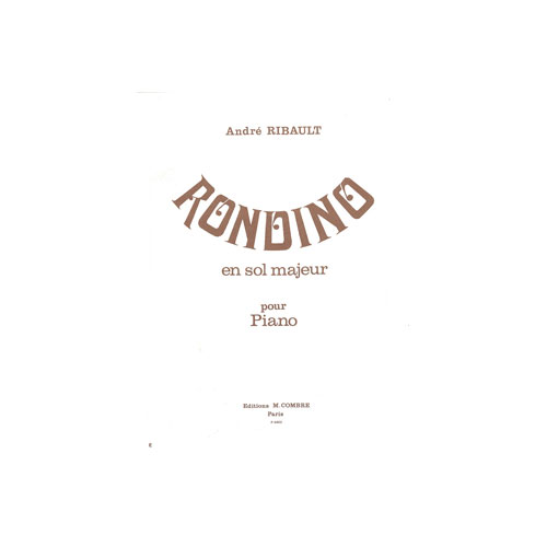 COMBRE RIBAULT ANDRE - RONDINO EN SOL MAJ. - PIANO