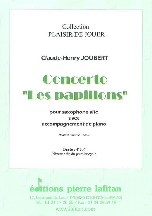 LAFITAN JOUBERT CLAUDE-HENRY - CONCERTO LES PAPILLONS - SAXOPHONE ALTO & PIANO