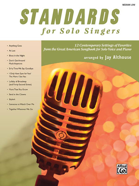 ALFRED PUBLISHING ALTHOUSE JAY - STANDARDS FOR SOLO SINGERS - MEDIUM AND LOW VOICE