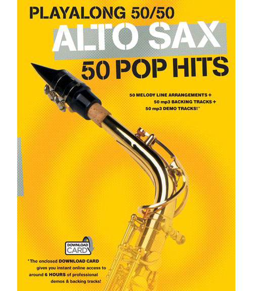 WISE PUBLICATIONS PLAYALONG 50/50 - ALTO SAX - 50 POP HITS - ALTO SAXOPHONE
