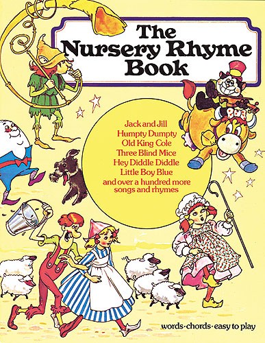 WISE PUBLICATIONS THE NURSERY RHYME- TRADITIONAL